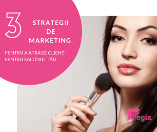 3 strategii de marketing pentru a atrage clienţi